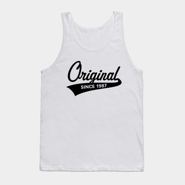 Original Since 1987 (Year Of Birth / Birthday / Black) Tank Top by MrFaulbaum